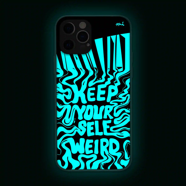 Keep Yourself Weird | Abstract | Glow in Dark | Phone Cover | Mobile Cover (Case) | Back Cover