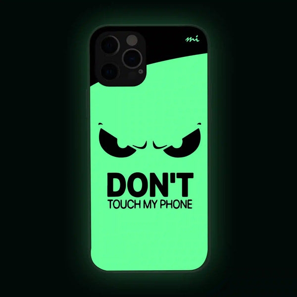 Don't Touch My Phone | Abstract | Glow in Dark | Phone Cover | Mobile Cover (Case) | Back Cover