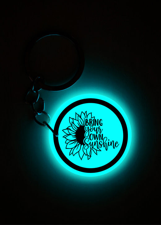 Bring your own sunshine | Keychain | Glow in Dark
