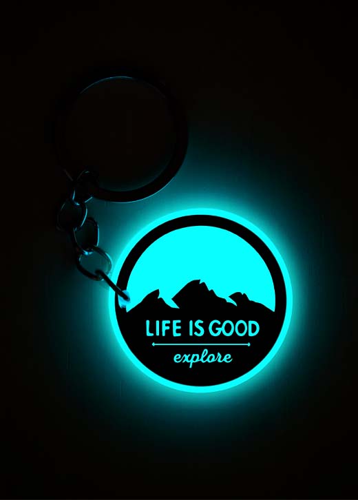 Life is Good | Keychain | Glow in Dark