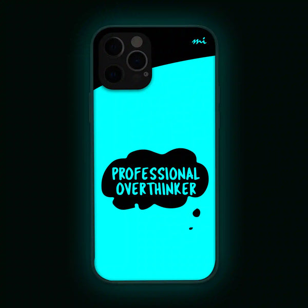Professional Overthinker | Quotes | Glow in Dark | Phone Cover | Mobile Cover (Case) | Back Cover