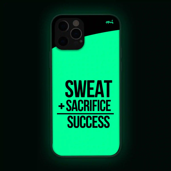 Sweat + Sacrifice = Success | Quotes | Glow in Dark | Phone Cover | Mobile Cover (Case) | Back Cover